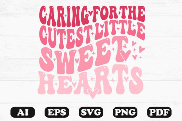 Caring for the Cutest Little Sweet Heart Graphics