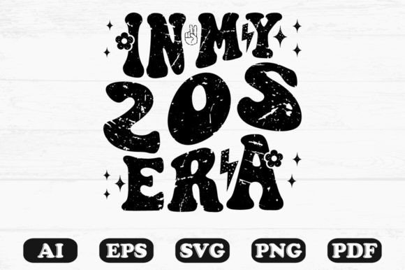 In My 20s Era Retro Wavy Svg T-shirt Graphics and Crafts