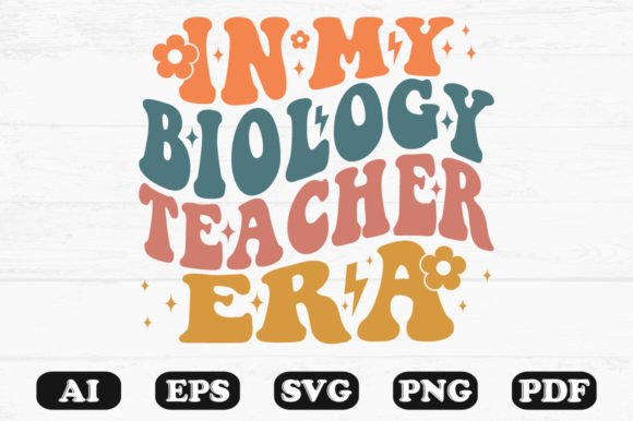 In My Biology Teacher Era Retro SVG for Crafts and Graphics