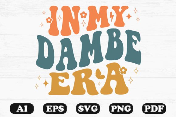 In My Dambe Era Retro Wavy Svg T-shirt for Graphics & Crafts