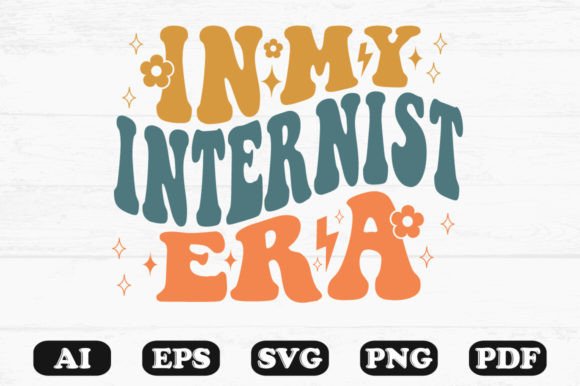 In My Internist Era Retro Wavy Svg for Crafts and Graphics