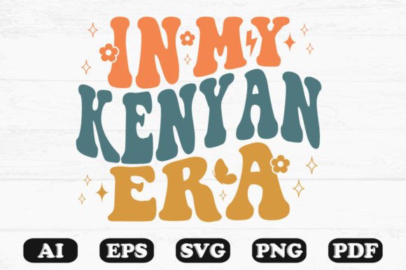 In My Kenyan Era Retro Wavy Svg: A Crafts & Graphics Review