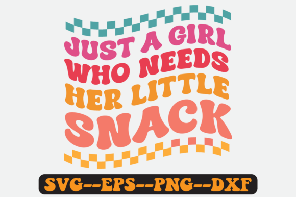 Just a Girl Who Needs Her Little Svg Graphics for Crafts
